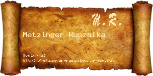 Metzinger Ruszalka névjegykártya